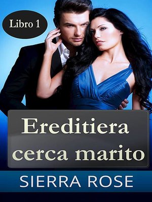 cover image of Ereditiera cerca marito, Libro 1